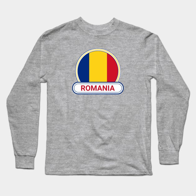 Romania Country Badge - Romania Flag Long Sleeve T-Shirt by Yesteeyear